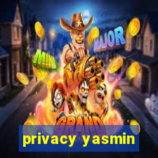 privacy yasmin